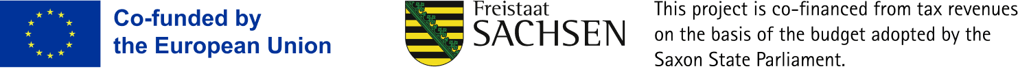 Kofinanziert von der Europäischen Union. Diese Maßnahme wird mitfinanziert durch Steuermittel auf der Grundlage des vom Sächsischen Landtag beschlossenen Haushalts.